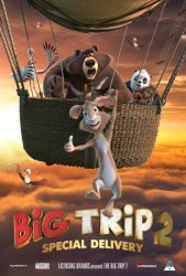 Poster for Big Trip 2: Special Delivery