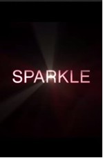 Sparkle (2012) poster