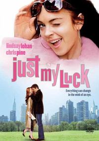 Just My Luck (2006) Review Links poster